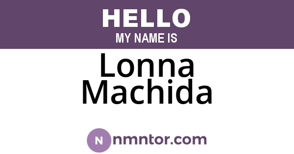 Lonna Machida