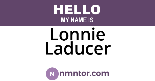 Lonnie Laducer