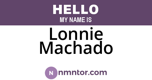 Lonnie Machado