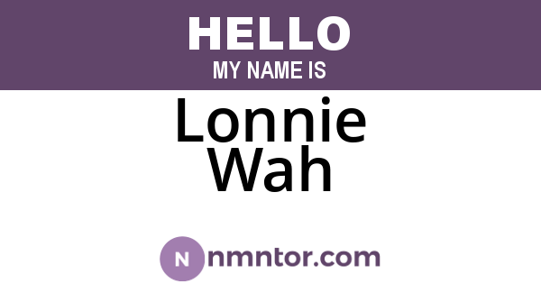 Lonnie Wah
