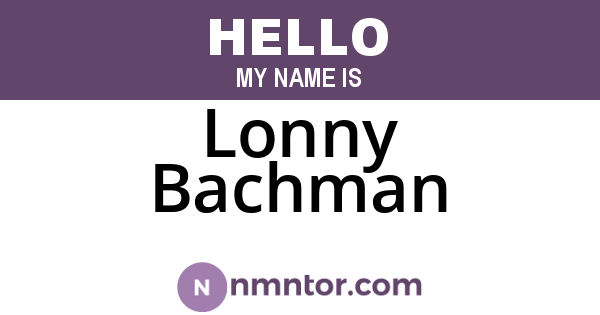 Lonny Bachman
