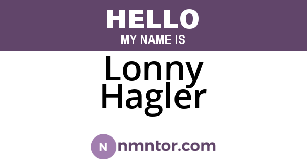 Lonny Hagler