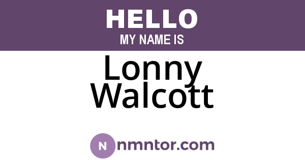 Lonny Walcott