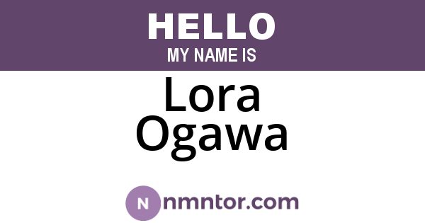 Lora Ogawa