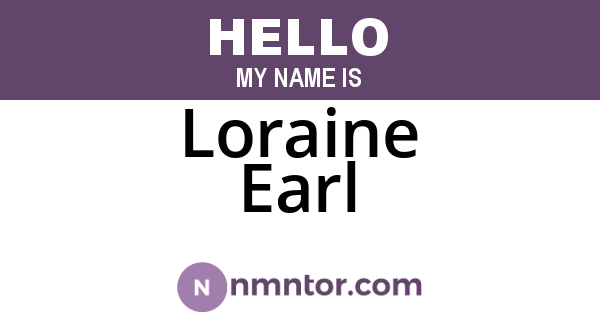 Loraine Earl