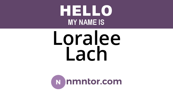 Loralee Lach