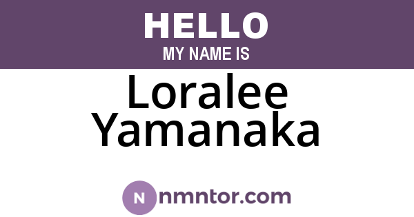 Loralee Yamanaka