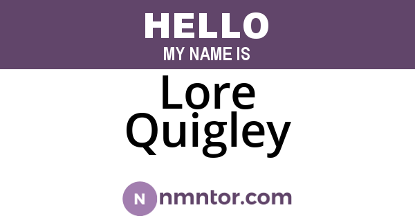 Lore Quigley