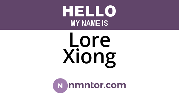 Lore Xiong