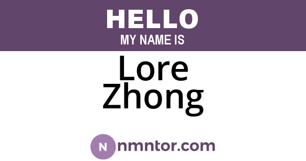 Lore Zhong
