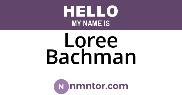 Loree Bachman