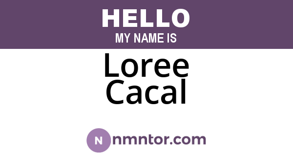 Loree Cacal
