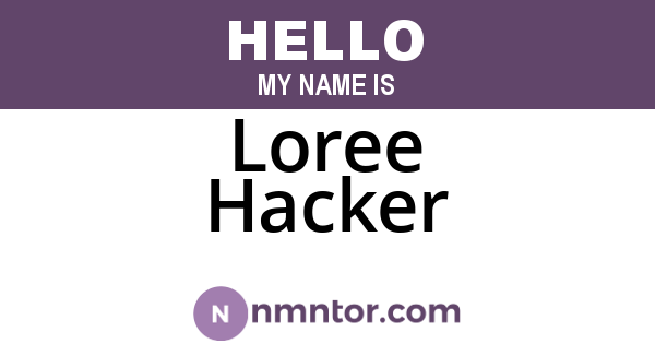Loree Hacker