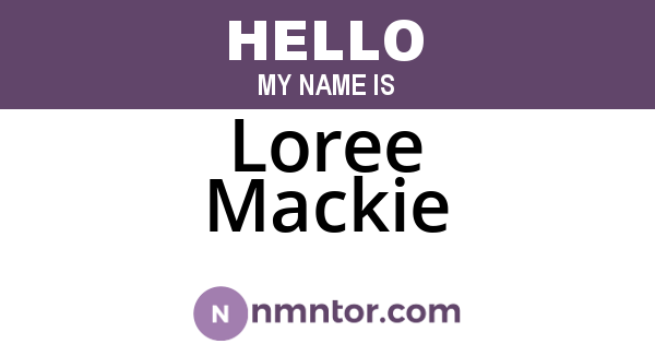 Loree Mackie