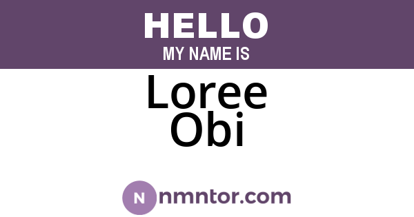 Loree Obi