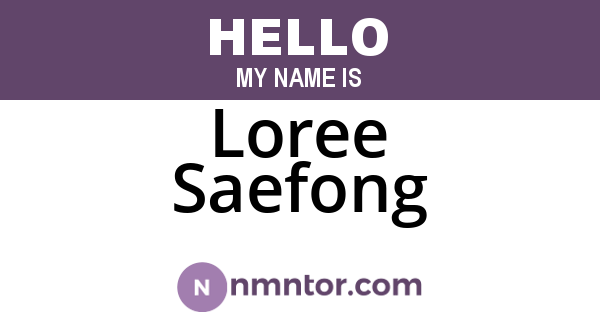 Loree Saefong