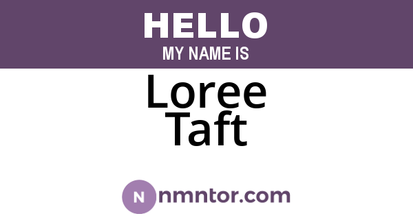 Loree Taft