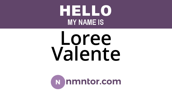 Loree Valente