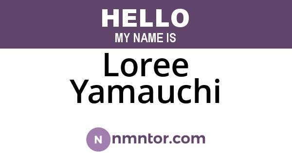 Loree Yamauchi