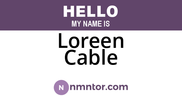 Loreen Cable