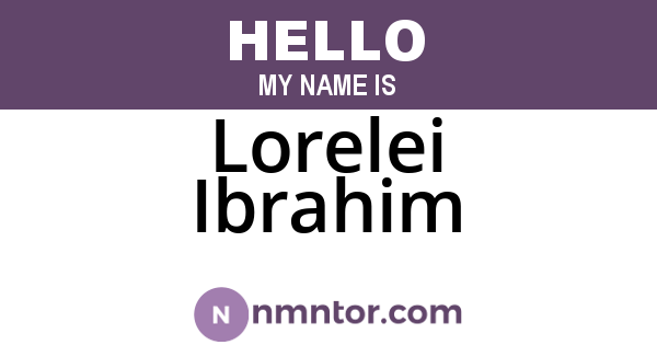 Lorelei Ibrahim