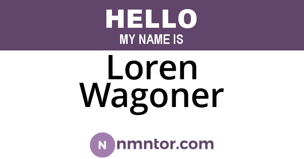 Loren Wagoner