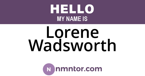 Lorene Wadsworth