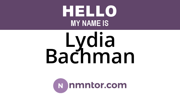 Lydia Bachman