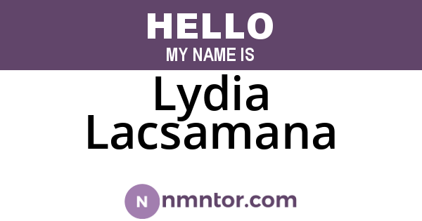 Lydia Lacsamana