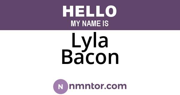 Lyla Bacon