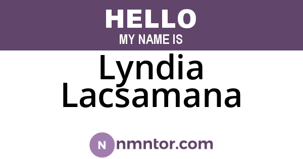 Lyndia Lacsamana