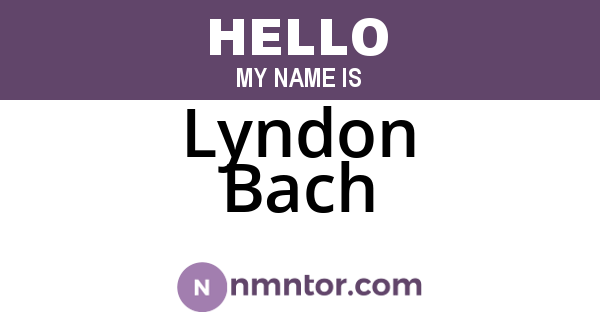 Lyndon Bach