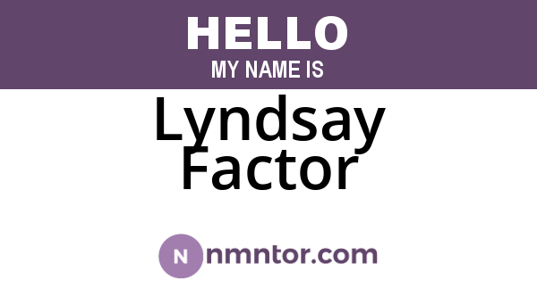 Lyndsay Factor