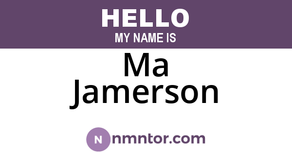 Ma Jamerson