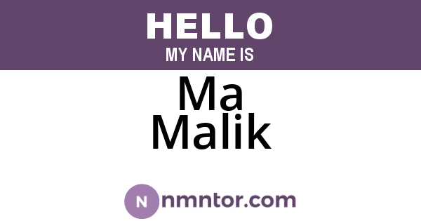 Ma Malik