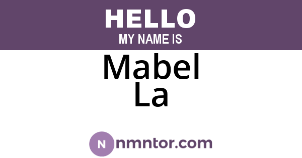 Mabel La