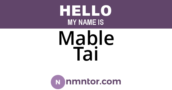 Mable Tai