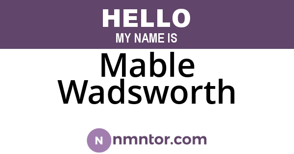 Mable Wadsworth