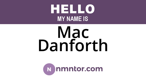 Mac Danforth
