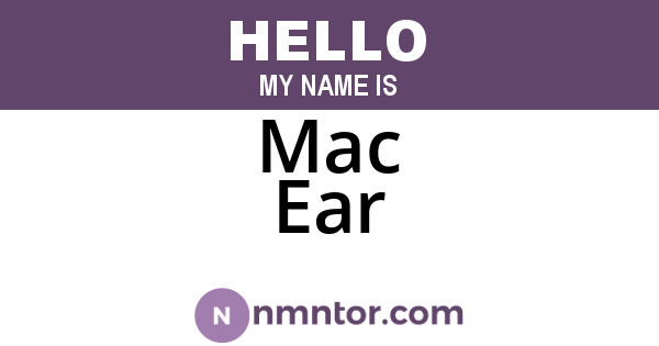 Mac Ear