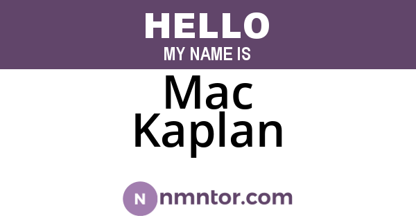 Mac Kaplan