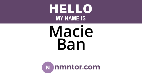 Macie Ban