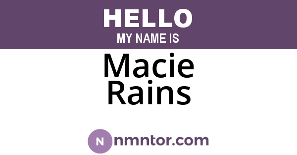 Macie Rains