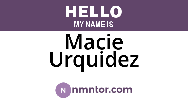 Macie Urquidez