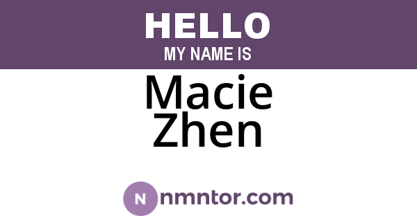 Macie Zhen