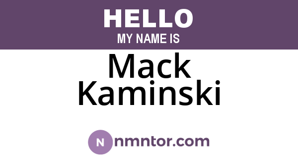 Mack Kaminski