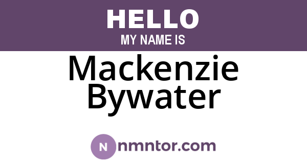 Mackenzie Bywater
