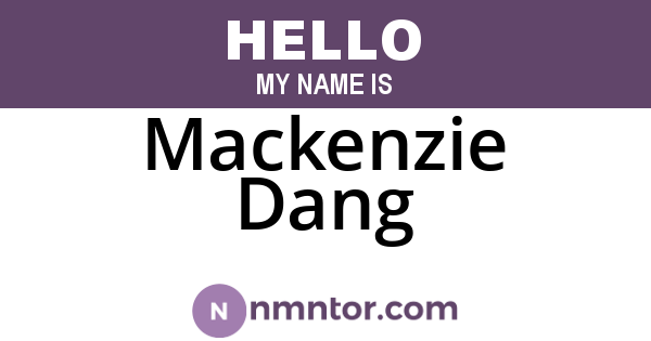 Mackenzie Dang