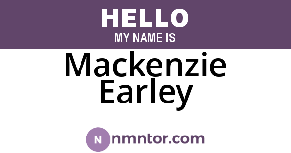 Mackenzie Earley