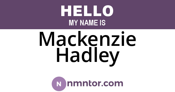 Mackenzie Hadley